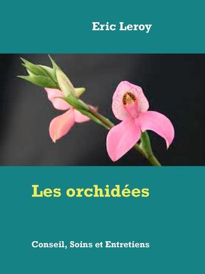 cover image of Les orchidées
